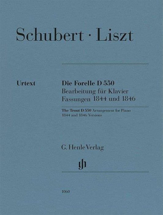 Liszt - The Trout D 550 1844 And 1846 Versions For Piano - G. Henle Verlag