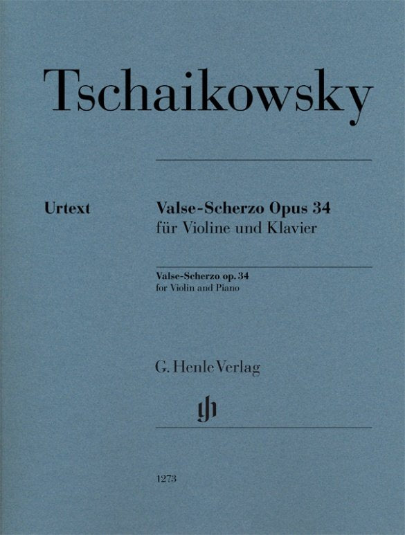 Tchaikovsky - Valse Scherzo Op 34 Violin/Piano - G. Henle Verlag