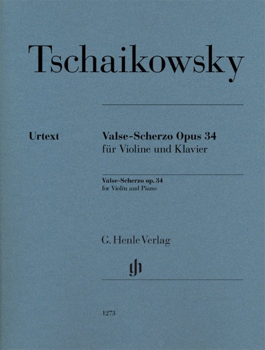 Tchaikovsky - Valse Scherzo Op 34 Violin/Piano - G. Henle Verlag