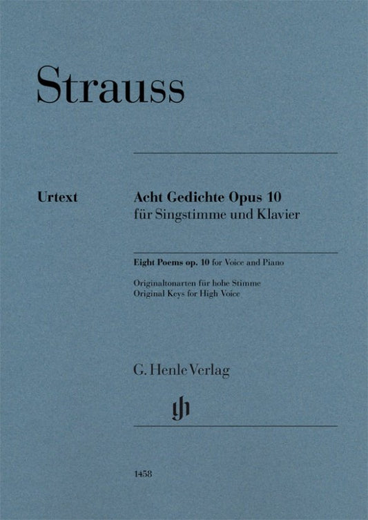 Strauss - 8 Poems Op 10 For High Voice/Piano - G. Henle Verlag