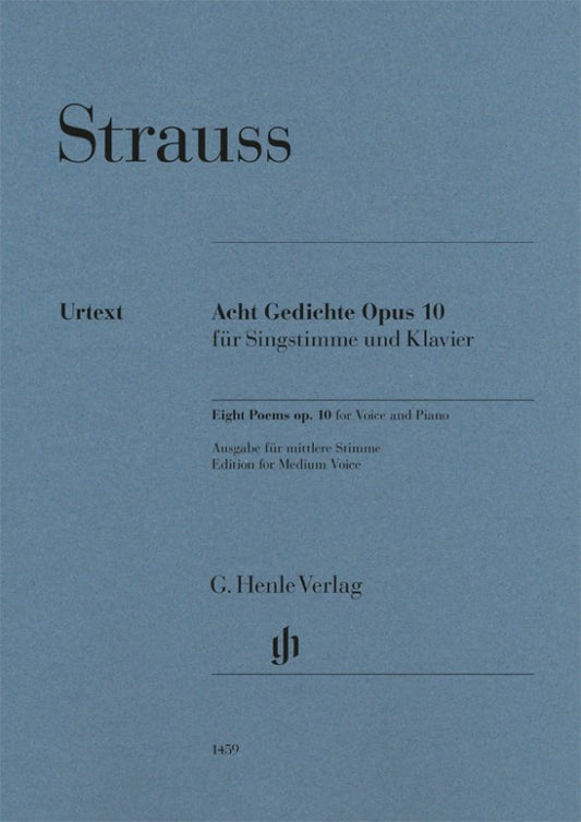 Strauss - Eight Poems Op 10 For Medium Voice/Piano - G. Henle Verlag