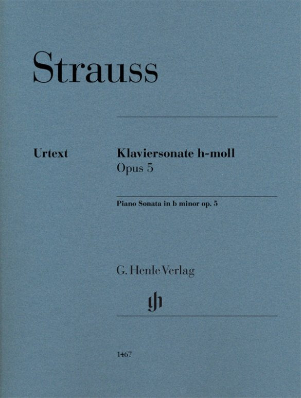 Strauss - Piano Sonata B Minor Op 5 Urtext - G. Henle Verlag