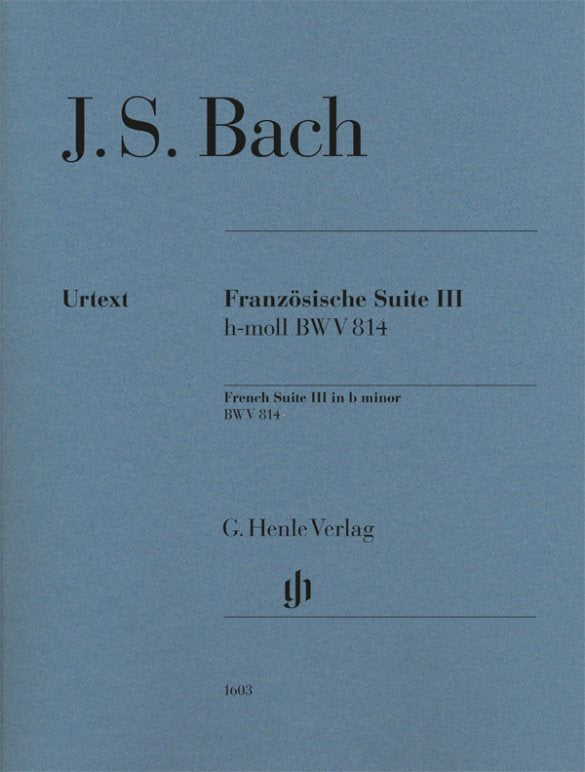 Bach - French Suite No 3 B Minor Bwv 814 Piano Urtext - G. Henle Verlag