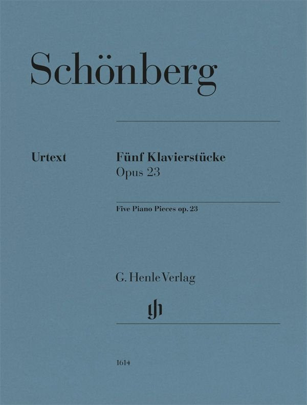 Schoenberg - 5 Piano Pieces Op 23 For Piano Urtext - G. Henle Verlag