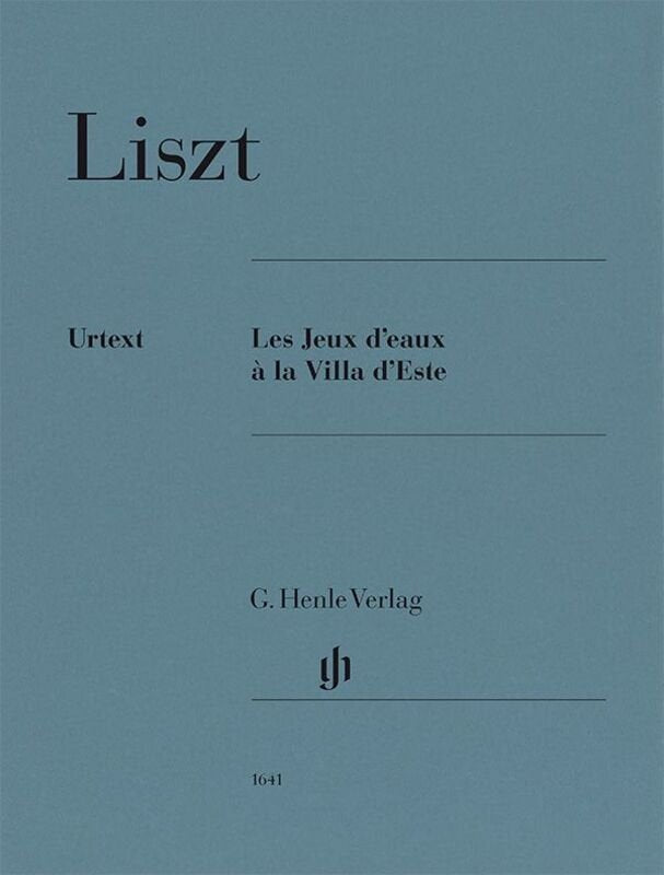 Liszt - Les Jeux D'Eaux A La Villa D'Este For Piano - G. Henle Verlag