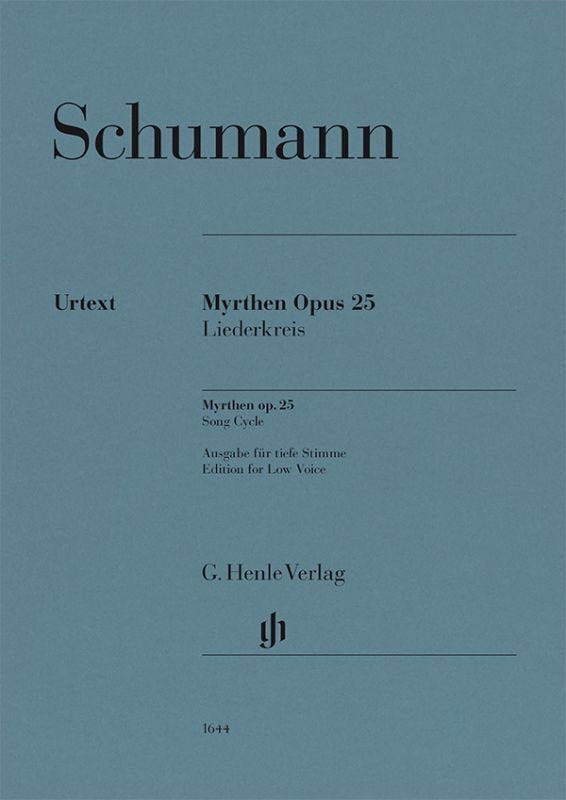 Schumann - Myrthen Op 25 Song Cycle For Low Voice/Piano - G. Henle Verlag