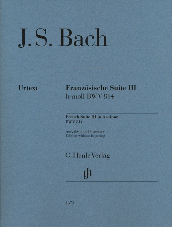Bach - French Suite No 3 B Minor Bwv 814 No Fingering - G. Henle Verlag