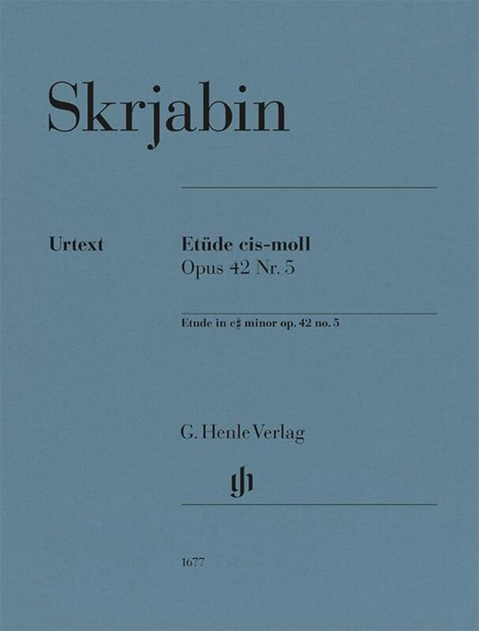 Scriabin - Etude C Sharp Minor Op 42 No 5 For Piano - G. Henle Verlag