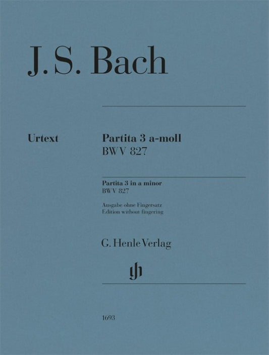 J.S. Bach - Partita No. 3 in A Minor BWV 827 Piano Book (Urtext Edition, Without Fingering) cover - G. Henle Verlag