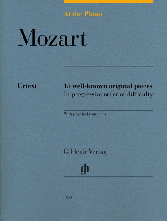At The Piano Mozart 15 Well-Known Original Pieces - G. Henle Verlag