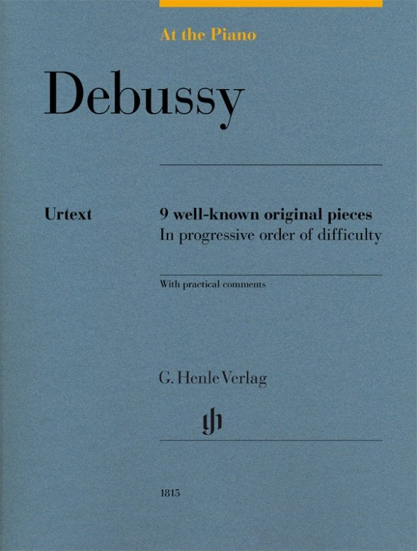 At The Piano Debussy 9 Well-Known Original Pieces - G. Henle Verlag