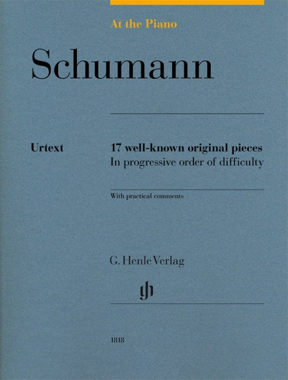 At The Piano Schumann 17 Well-Known Original Pieces - G. Henle Verlag