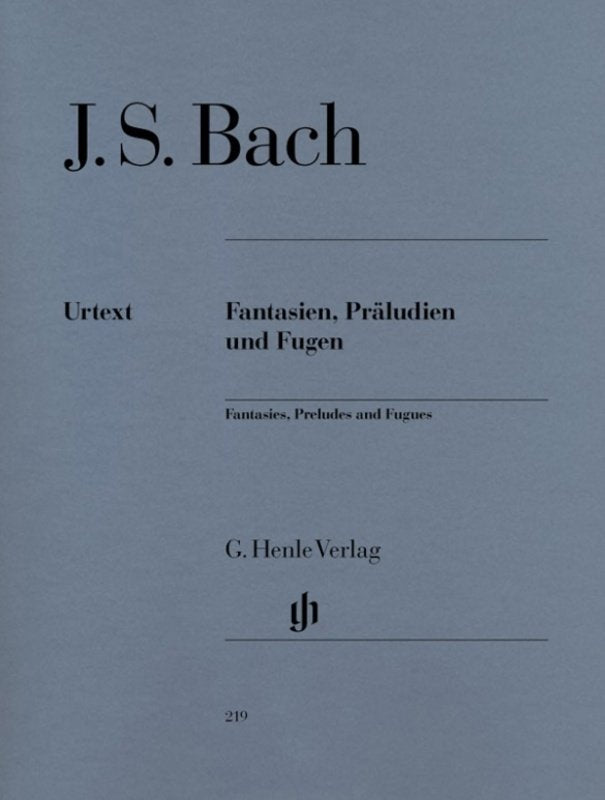 Fantasias Preludes And Fugues Urtext - G. Henle Verlag
