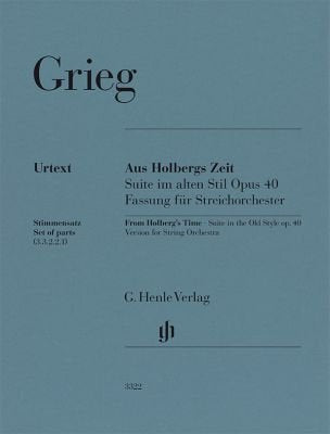 Grieg - From Holbergs Time Op 40 For String Orchestra Parts - G. Henle Verlag