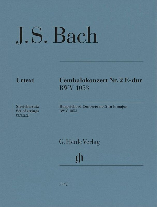 Bach - Harpsichord Concerto No 2 E Major Bwv 1053 Parts - G. Henle Verlag