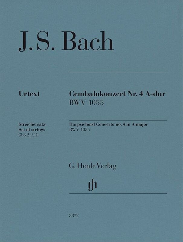 Harpsichord Concerto No 4 A Major Bwv 1055 String Parts - G. Henle Verlag
