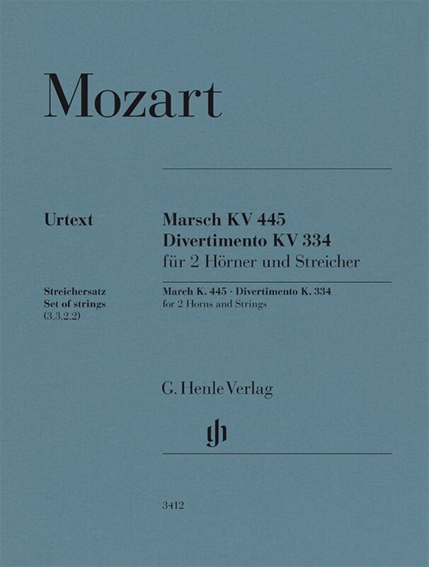 March K 445 Divertimento K 334 2 Horns/Strings String Parts - G. Henle Verlag
