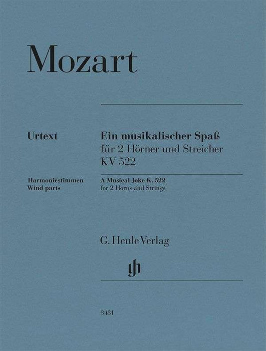 Mozart - A Musical Joke K 522 For 2 Horns/Strings Wind Parts - G. Henle Verlag