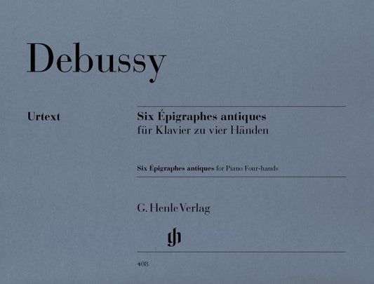 Claude Debussy - Six Épigraphes antiques Piano Duet Book (Urtext Edition) cover - G. Henle Verlag