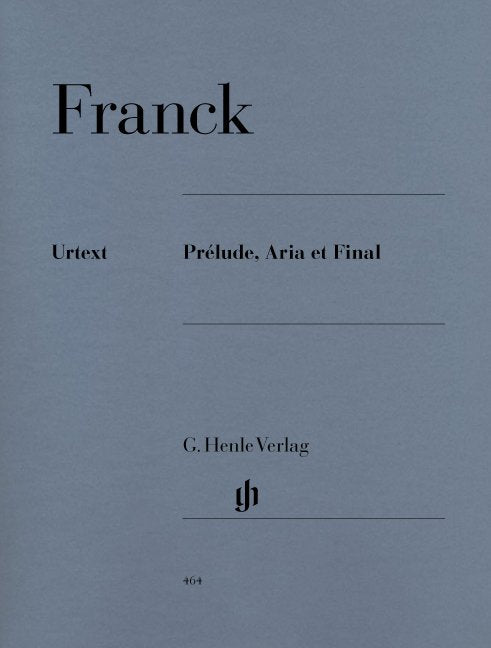 Franck - Prelude Aria Et Final - G. Henle Verlag