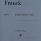 Franck - Prelude Chorale And Fugue - G. Henle Verlag
