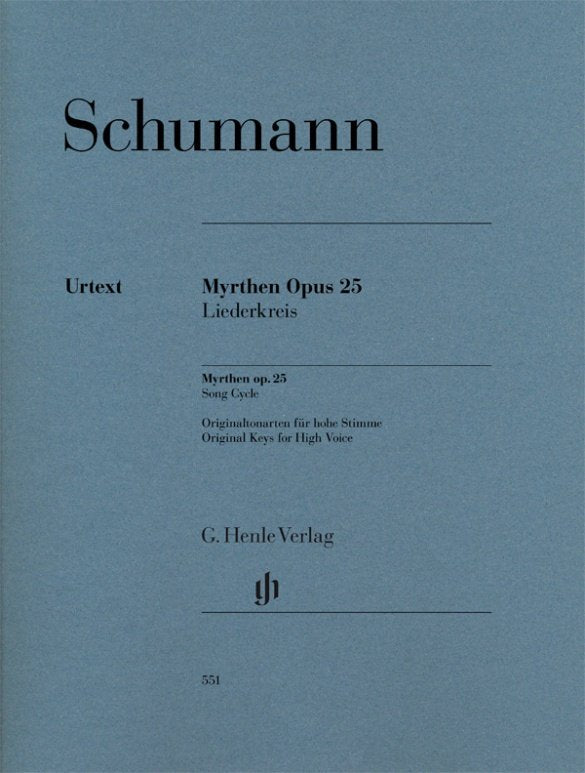 Schumann - Myrthen Op 25 High Voice/Piano - G. Henle Verlag