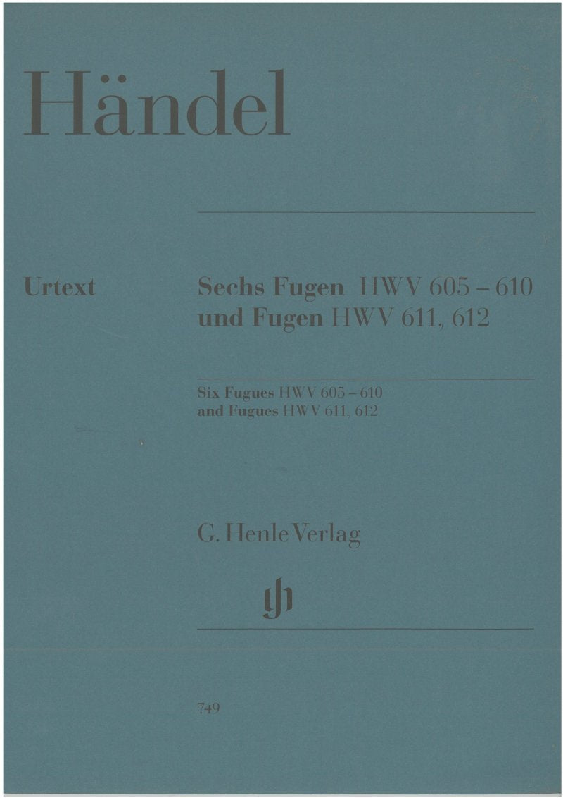 Fugues 6 Hwv 605-610 And Fugues Hwv 611-612 - G. Henle Verlag