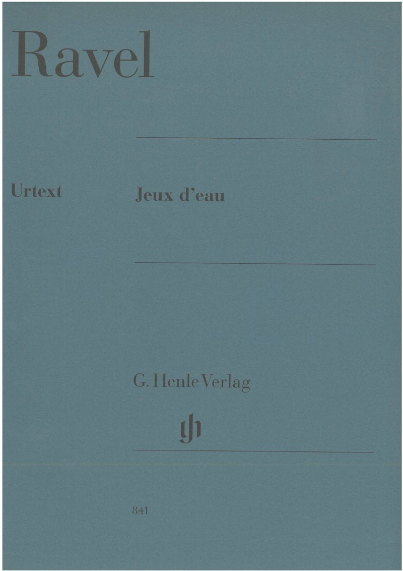 Ravel - Jeux Deau Urtext - G. Henle Verlag