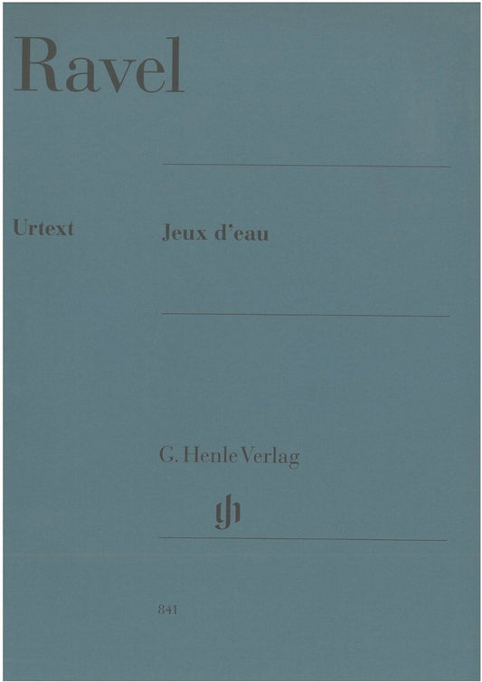 Maurice Ravel - Jeux d'eau Piano Book (Urtext Edition) cover - G. Henle Verlag