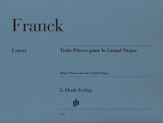 Pieces 3 For The Grand Orgue - G. Henle Verlag