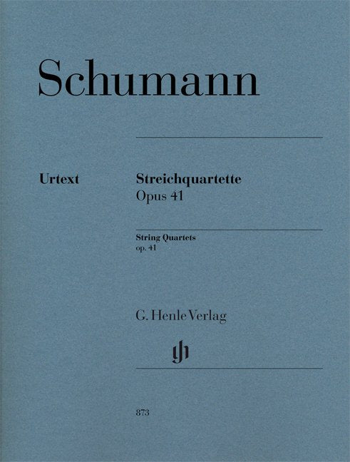 Schumann - String Quartets Op 41 Parts - G. Henle Verlag