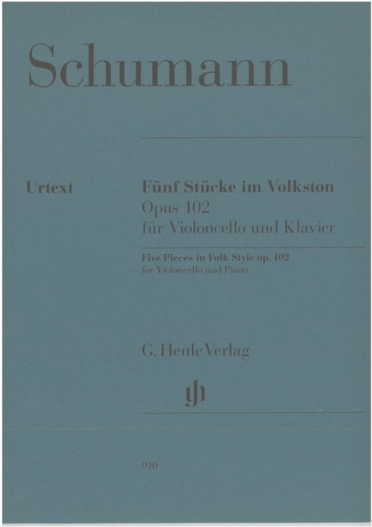 Schumann - 5 Pieces In Folk Style Op 102 Cello/Piano Urtext - G. Henle Verlag