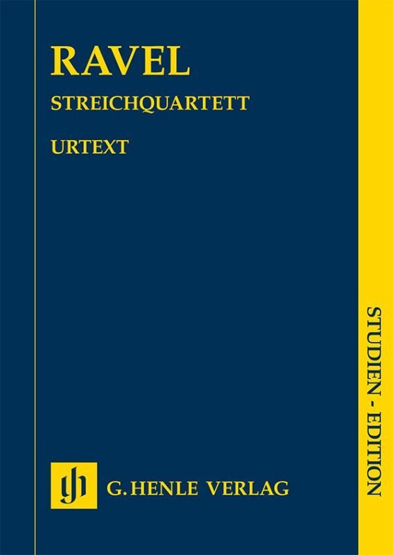 Ravel - String Quartet Study Score - G. Henle Verlag