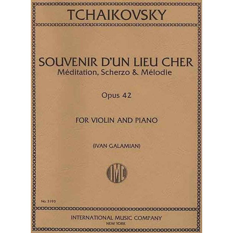 Tchaikovsky - 3 Pieces Meditation Scherzo Melody Op 42