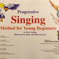 Progressive Singing Method For Young Beginners Book/Ola