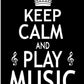 GREETING CARD KEEP CALM AND PLAY MUSIC