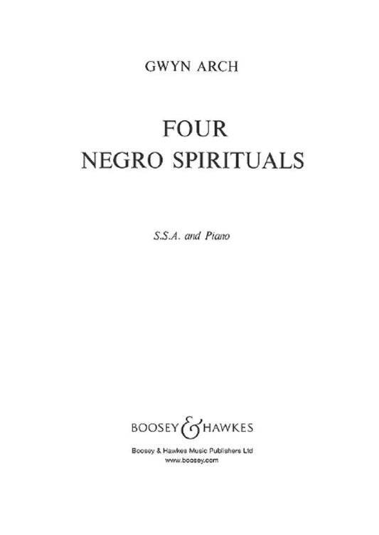 Arch - 4 Negro Spirituals SSA Vocal Sheet Music
