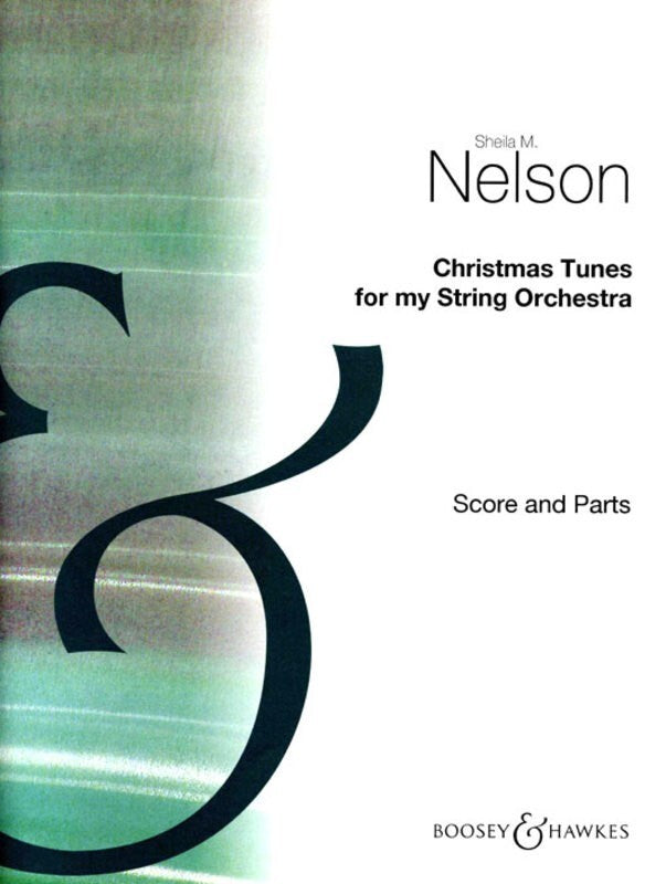 Christmas Tunes For My String Orch Sc/Pts