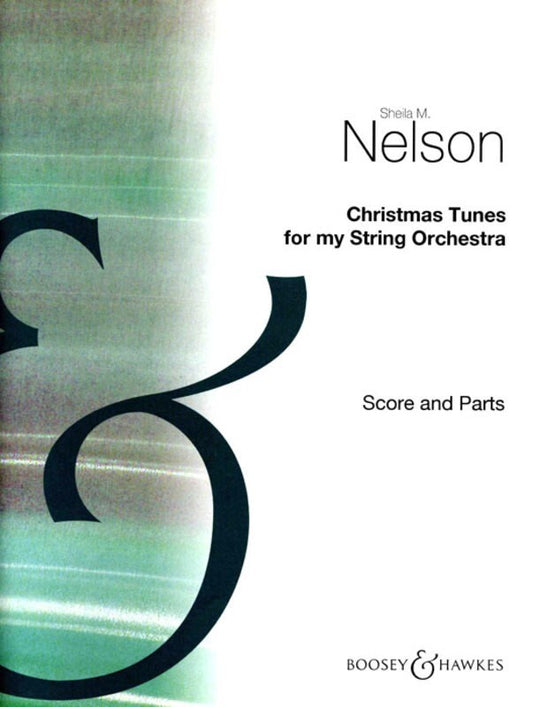 Christmas Tunes For My String Orch Sc/Pts