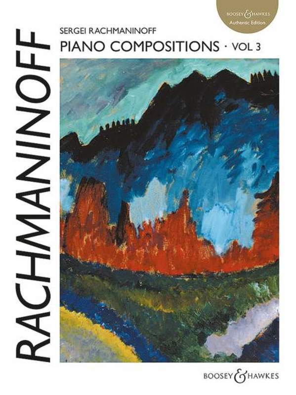 Rachmaninoff - Piano Compositions Vol 3 Authentic Ed