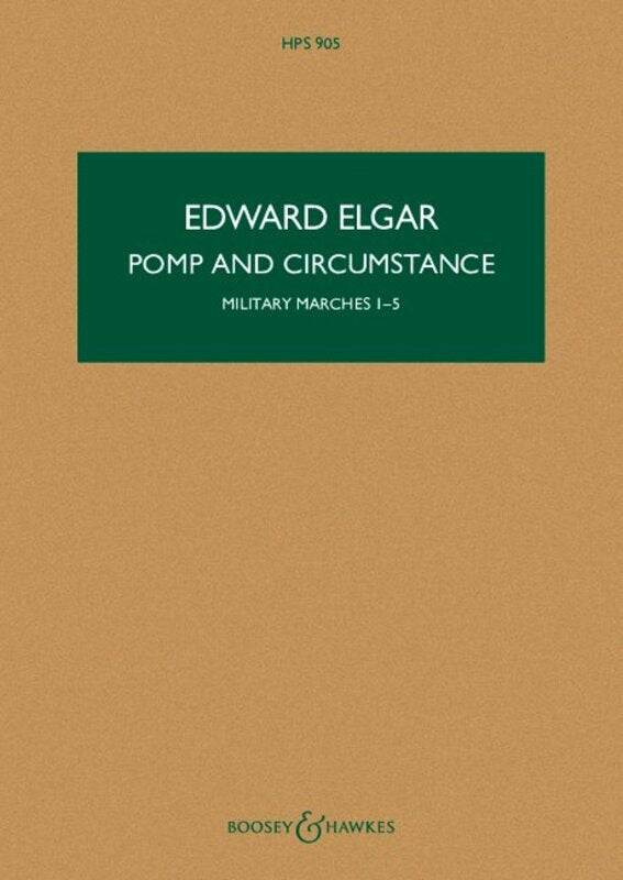Elgar - Pomp & Circumstance Military Marches 1-5 Study Score