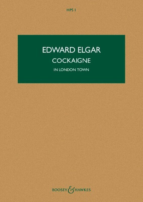 Elgar - Cockaigne In London Town Op 40 Study Score Hps 1