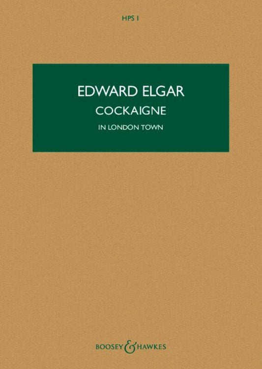 Elgar - Cockaigne In London Town Op 40 Study Score Hps 1
