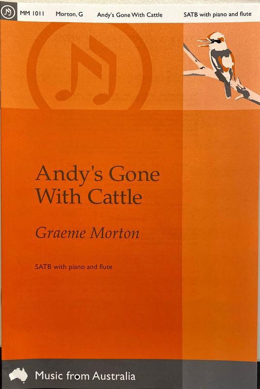 Andys Gone With Cattle - Soprano, Alto, Tenor, Bass Vocal Sheet Music