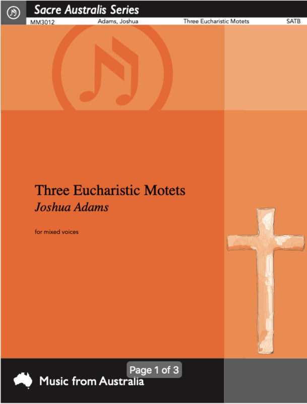 Adams - Three Eucharistic Motets SATB SATB Vocal Sheet Music