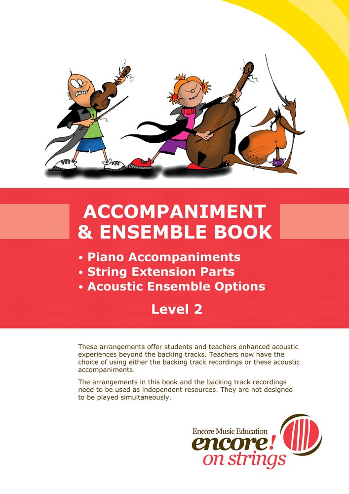 Encore On Strings Accompaniment & Ensemble Bk 2 - Accent Publishing