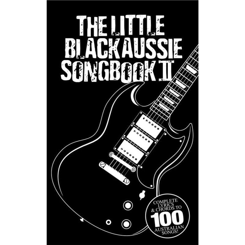 LITTLE BLACK BOOK OF AUSSIE SONGBOOK VOLE 2 - Music2u