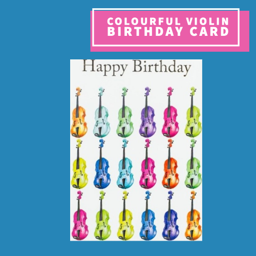 Colourful Violin Happy Birthday Card