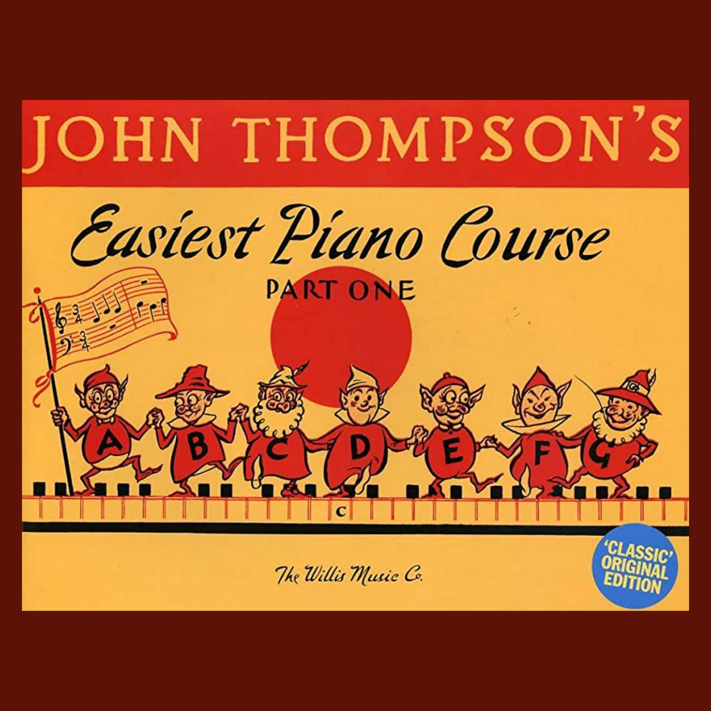 John Thompson's Easiest Piano Course - Part 1 Classic Edition Book