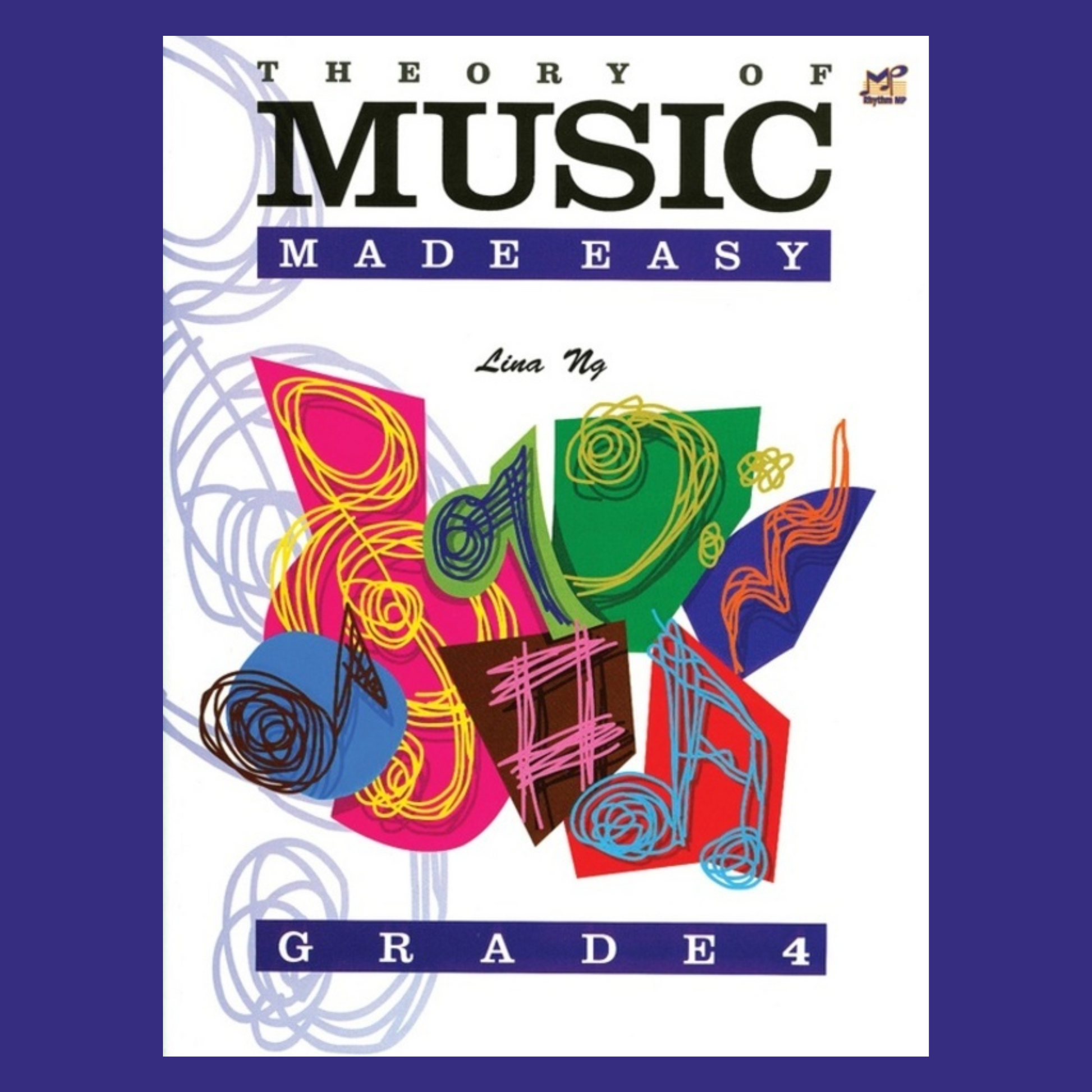 Theory Of Music Made Easy Grade 4 Book